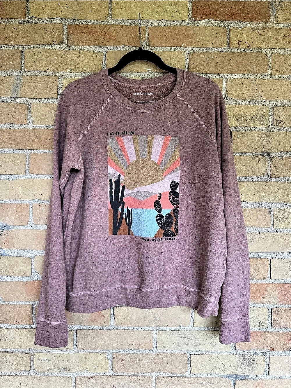 good hYOUman - Let It All Go See What Stays Graphic Sweatshirt Pink